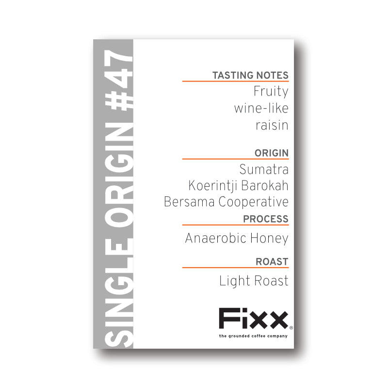 FiXX Single Origin - Sumatra Barokah Kerinci