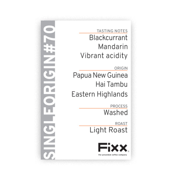 FiXX Single Origin - Papua New Guinea, Hai Tambu, Eastern Highlands